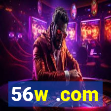 56w .com